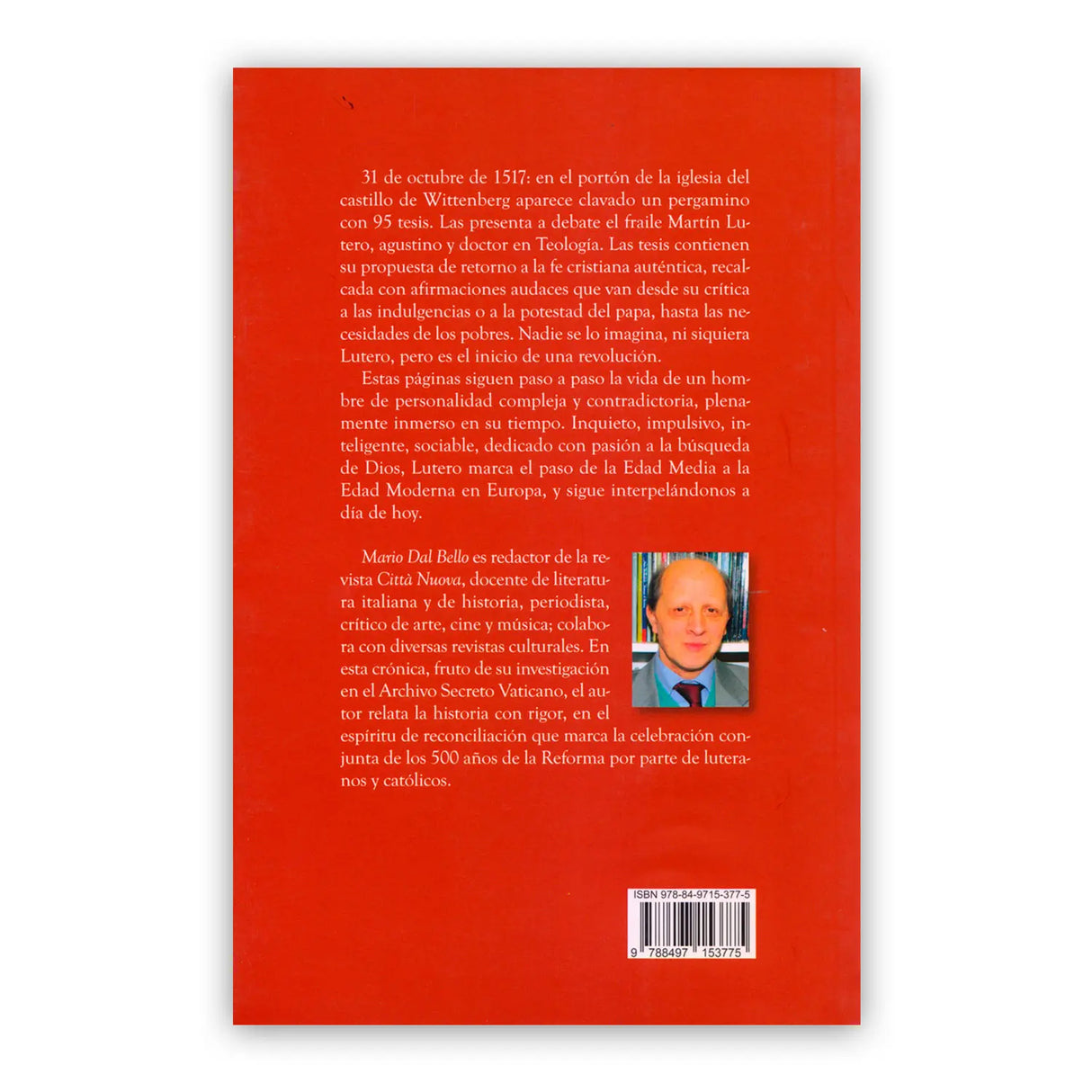 Lutero – el hombre de la revolución