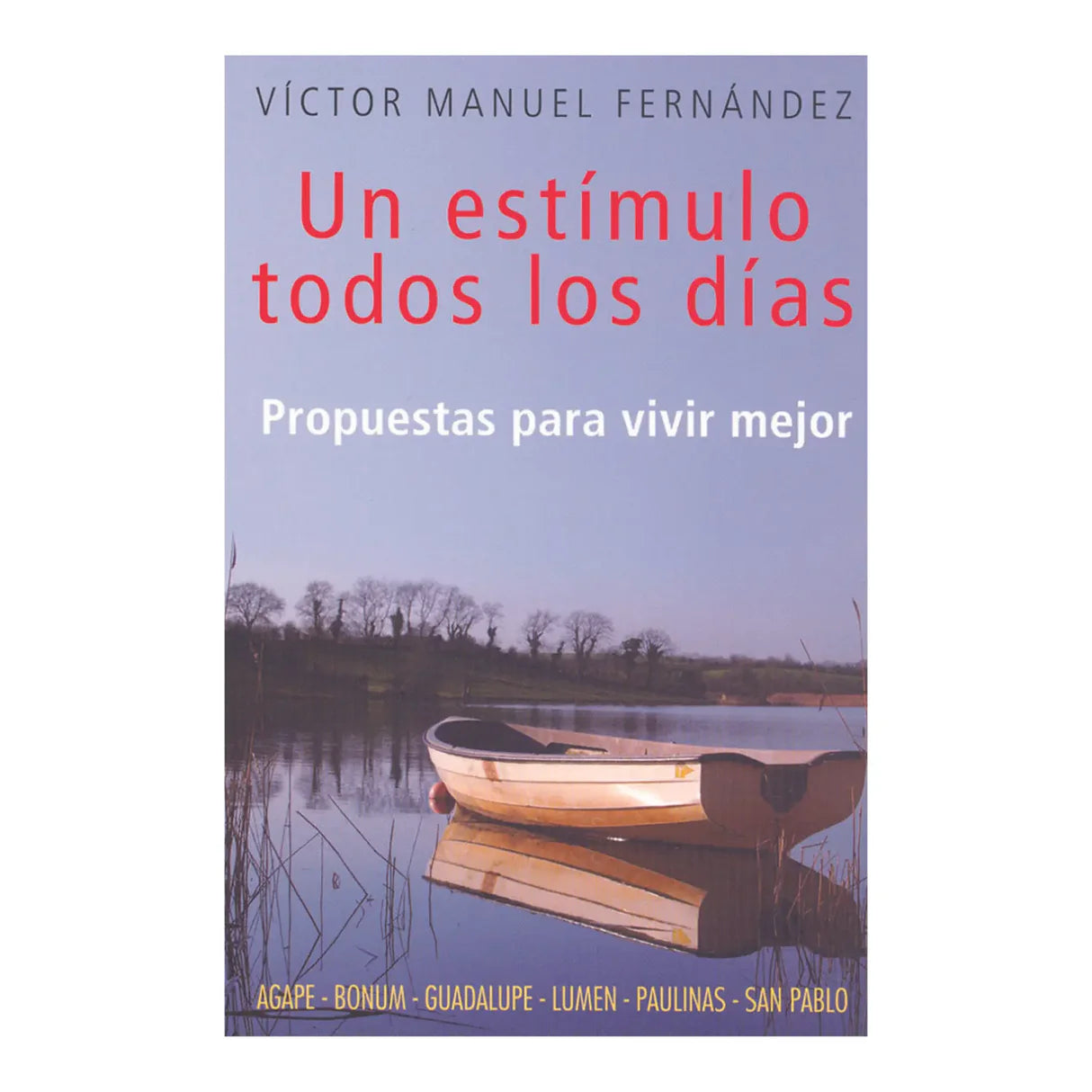Un estímulo todos los días