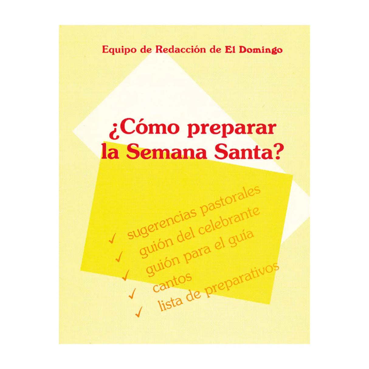 ¿Cómo preparar la semana santa?