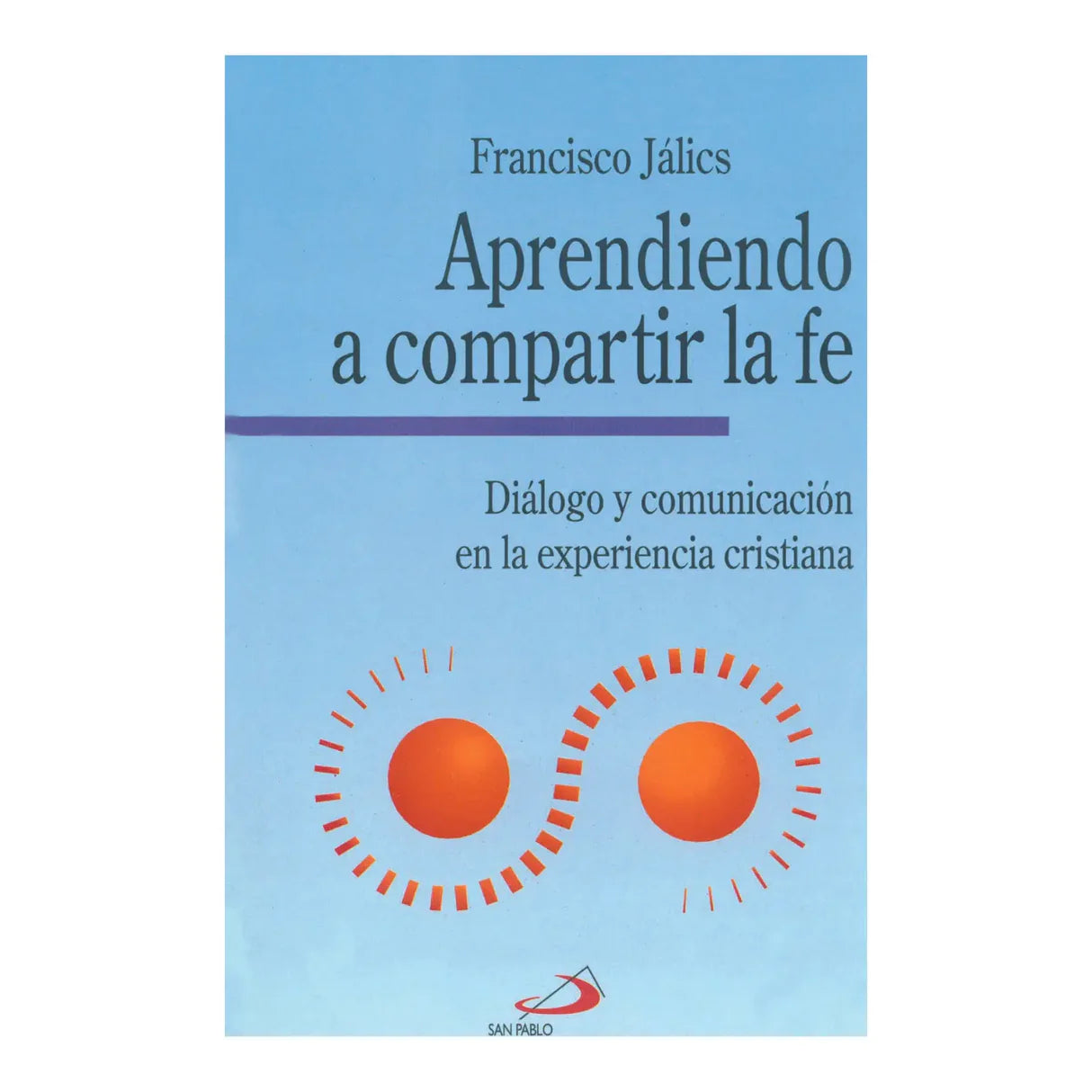 Aprendiendo a compartir la fe