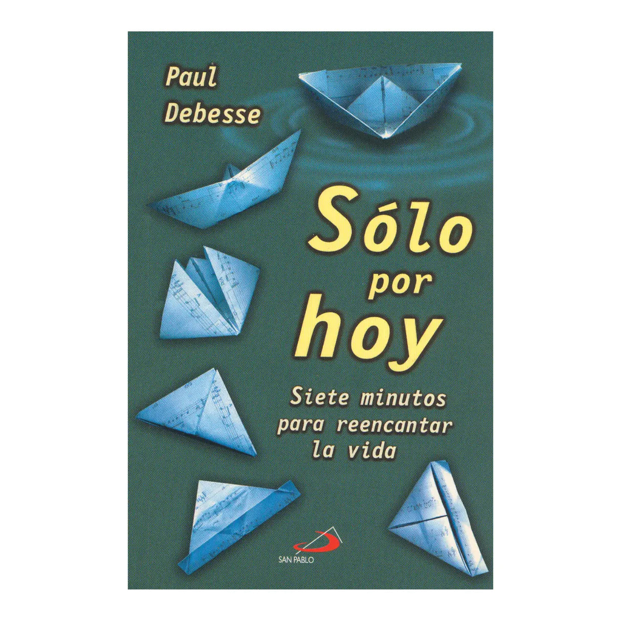 Sólo por hoy
