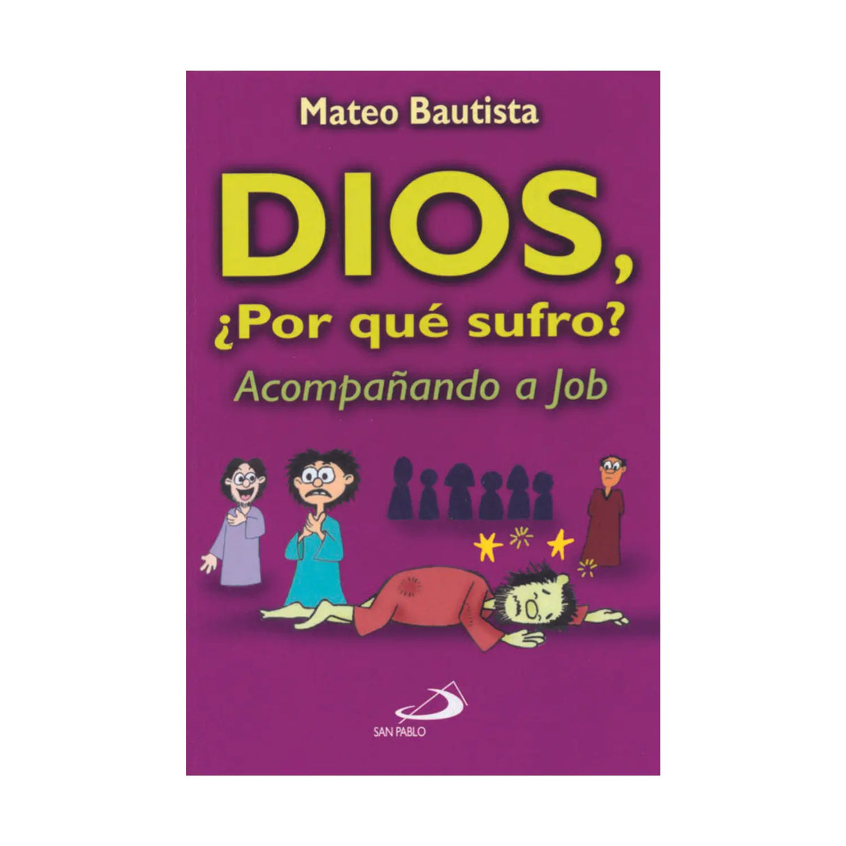 Dios ¿Por qué sufro?