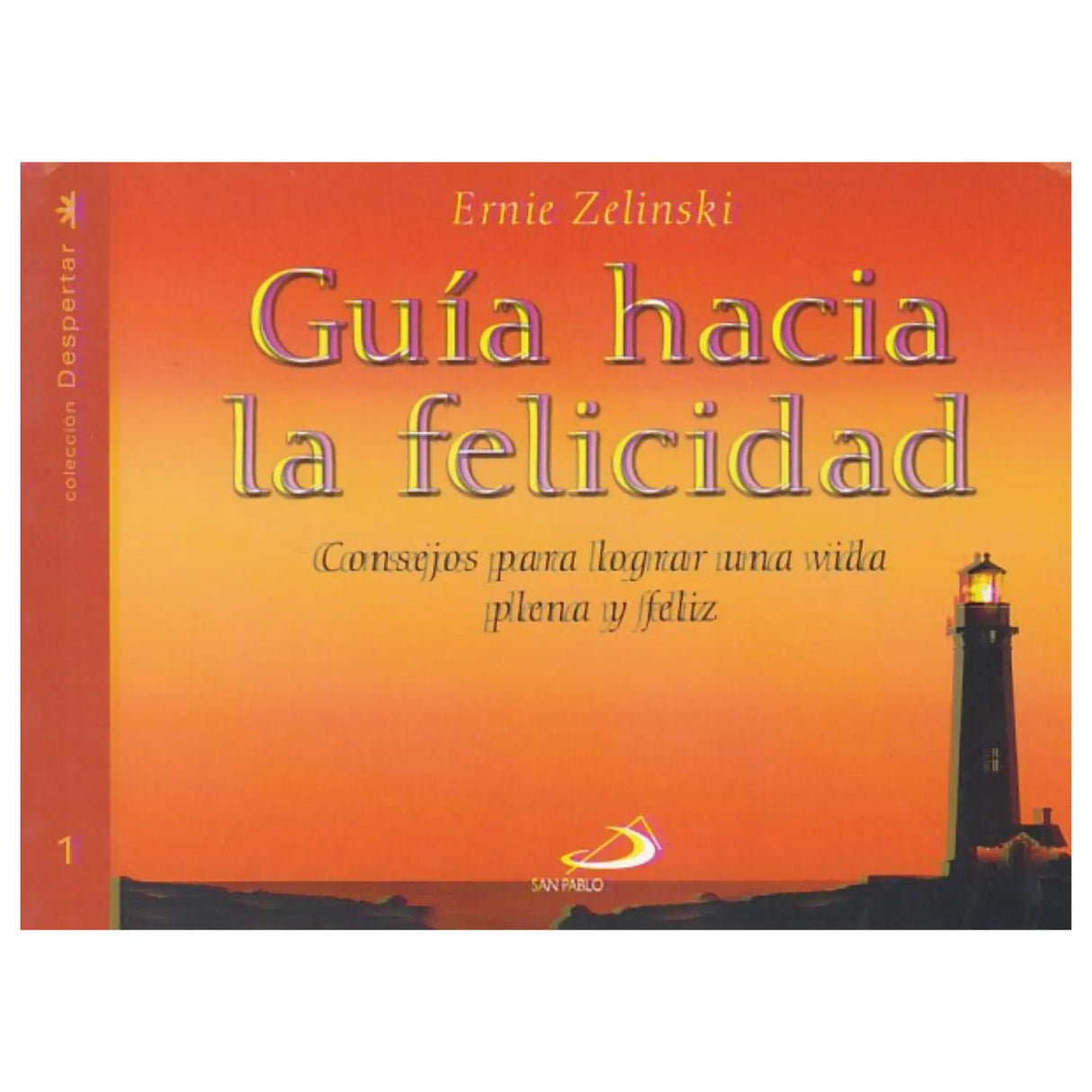 Guía hacia la felicidad
