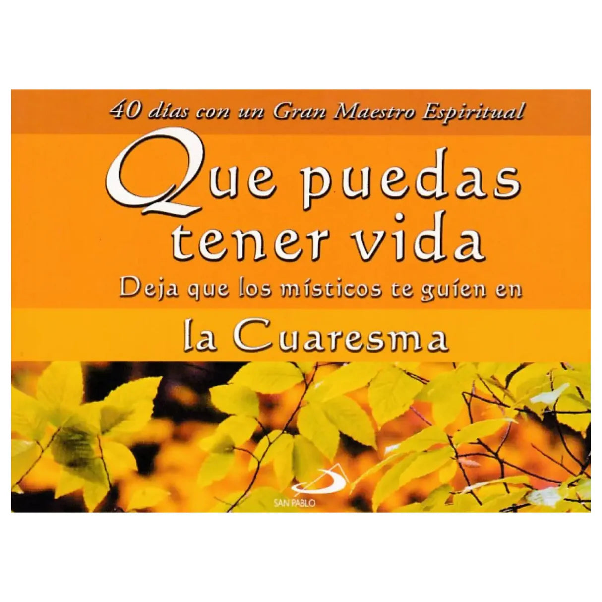 Que puedas tener vida