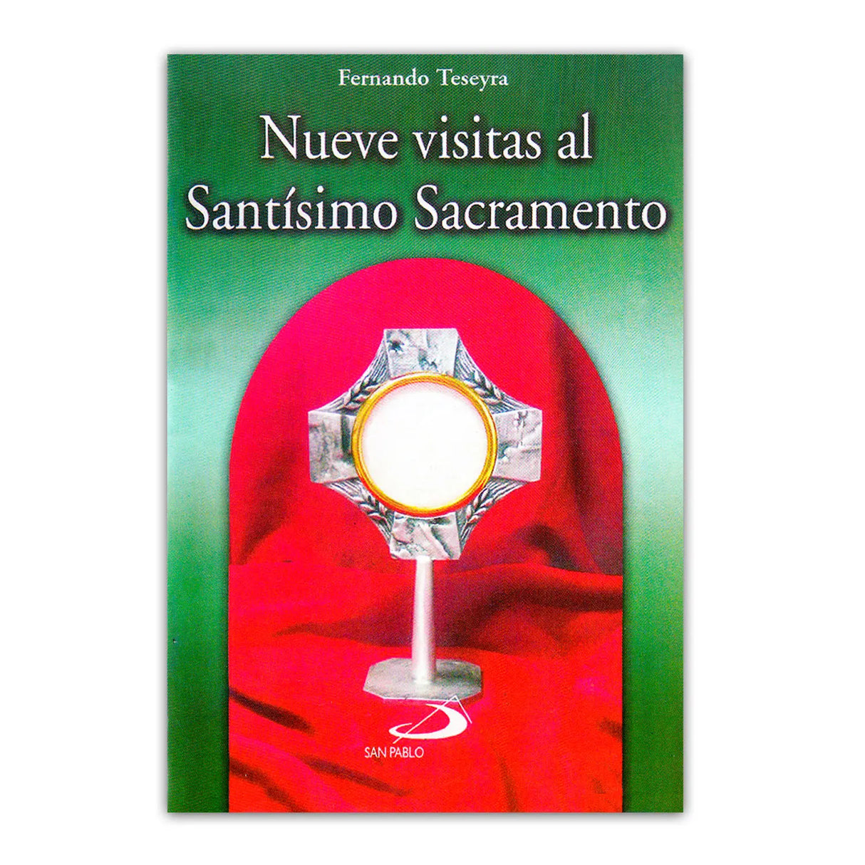 Nueve visitas al santísimo sacramento