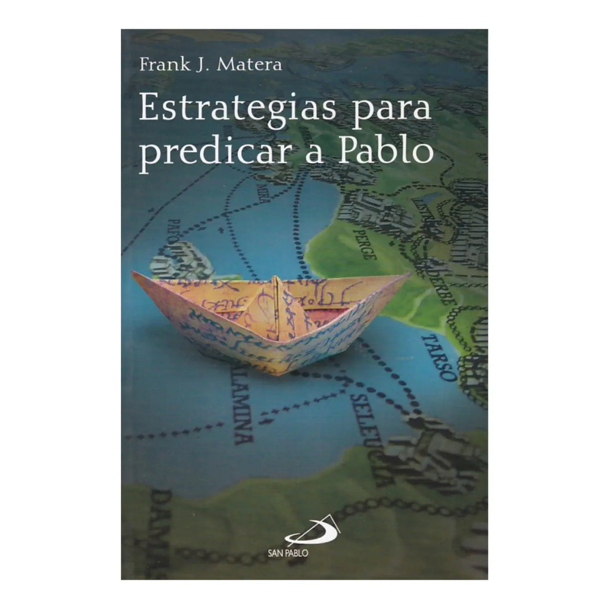 Estrategias para predicar a Pablo
