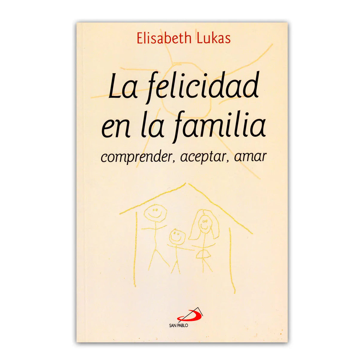 La felicidad en la familia