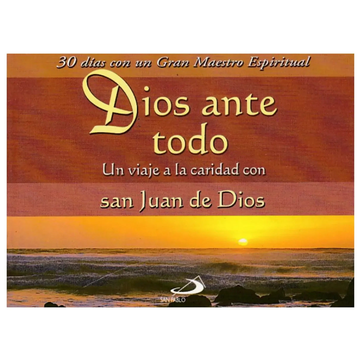 Dios ante todo