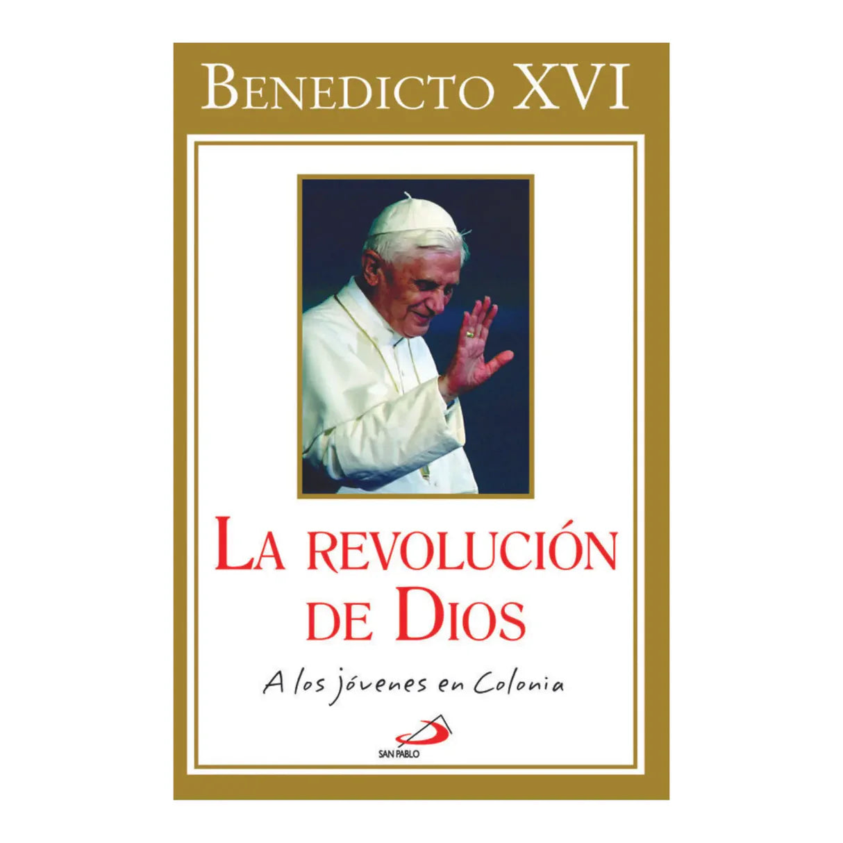 La revolución de Dios
