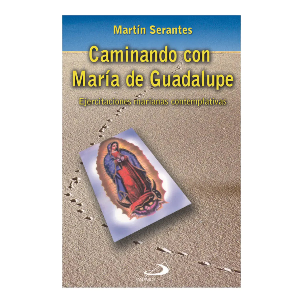 Caminando con María de Guadalupe