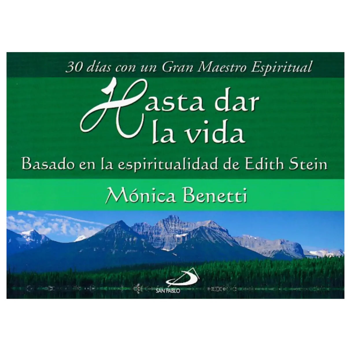 Hasta dar la vida