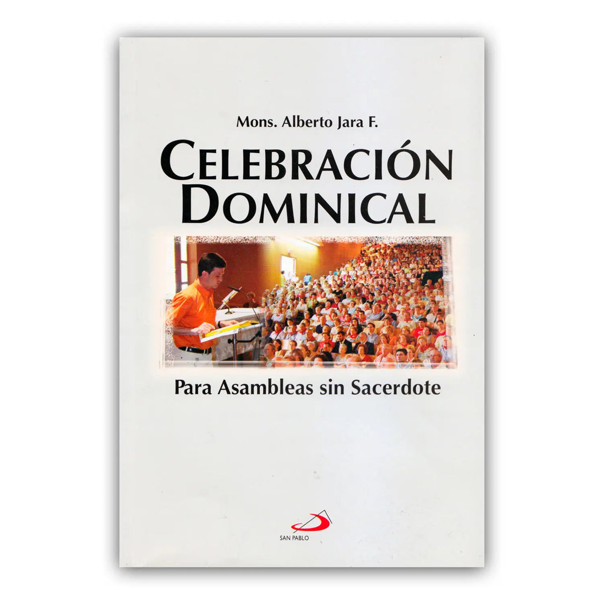 Celebración dominical para asambleas sin sacerdotes