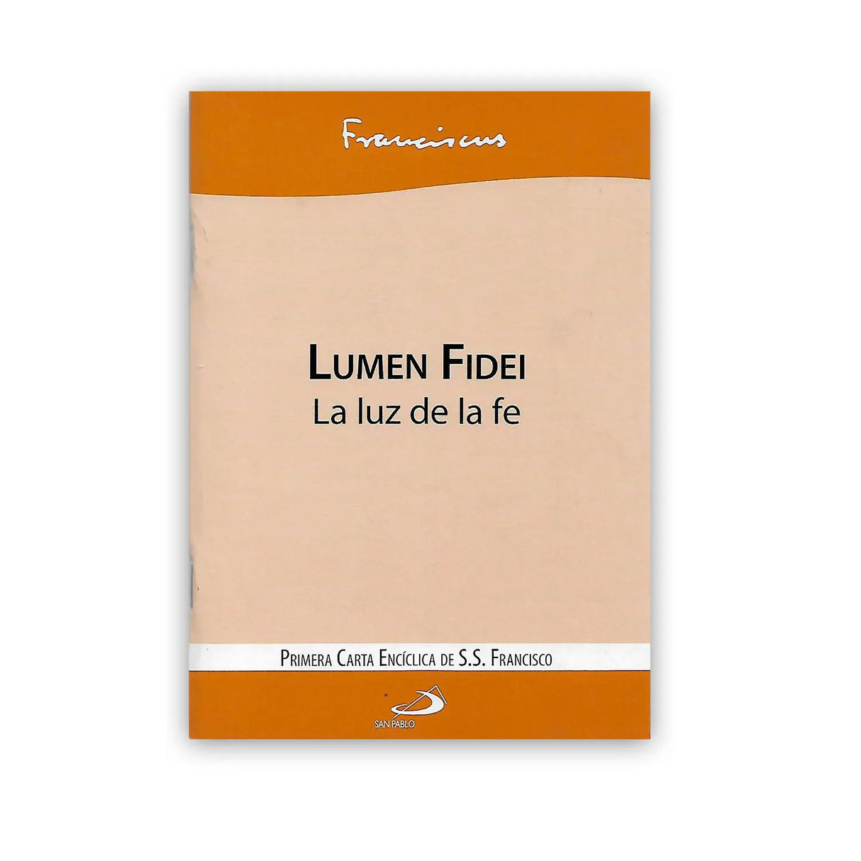 Lumen fidei, la luz de la fe