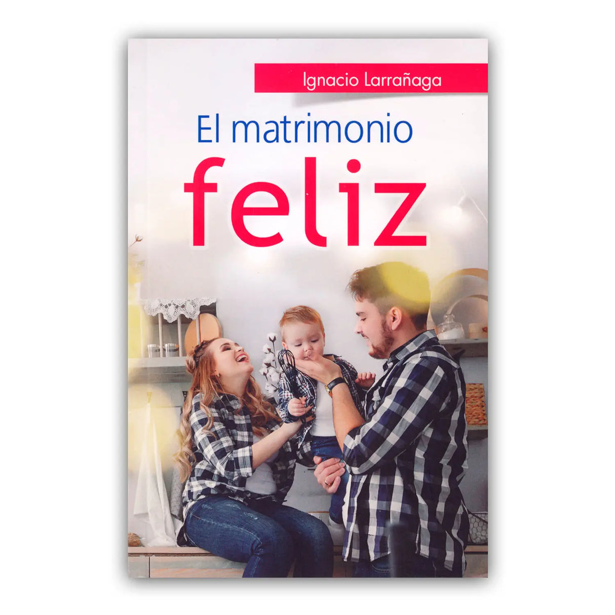 El matrimonio feliz