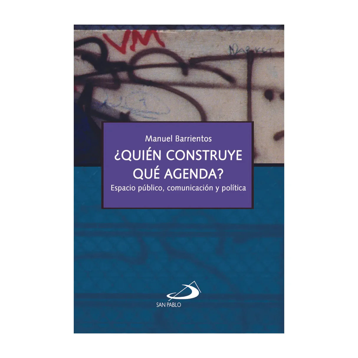 ¿Quién construye qué agenda?