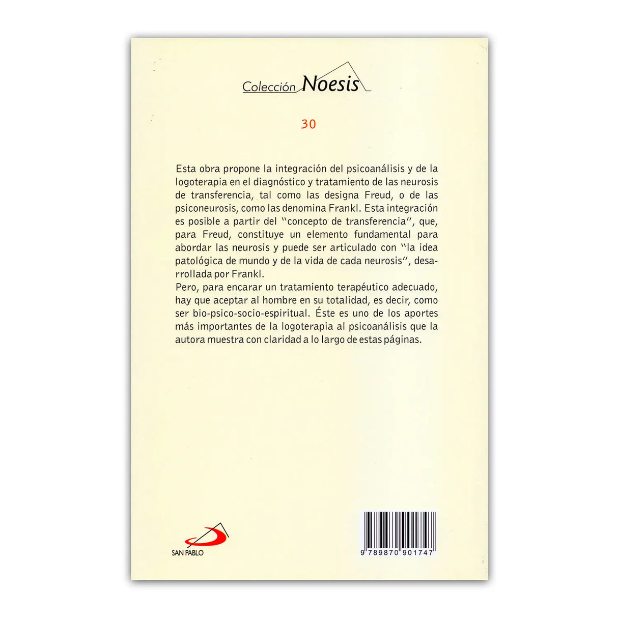 Psicoanálisis y logoterapia – en el tratamiento de las neurosis de transferencia.