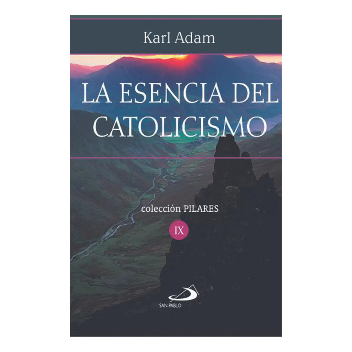 La escencia del catolicismo