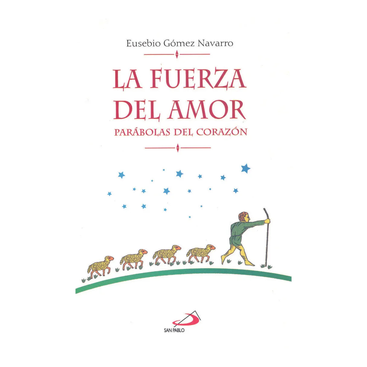 La fuerza del amor