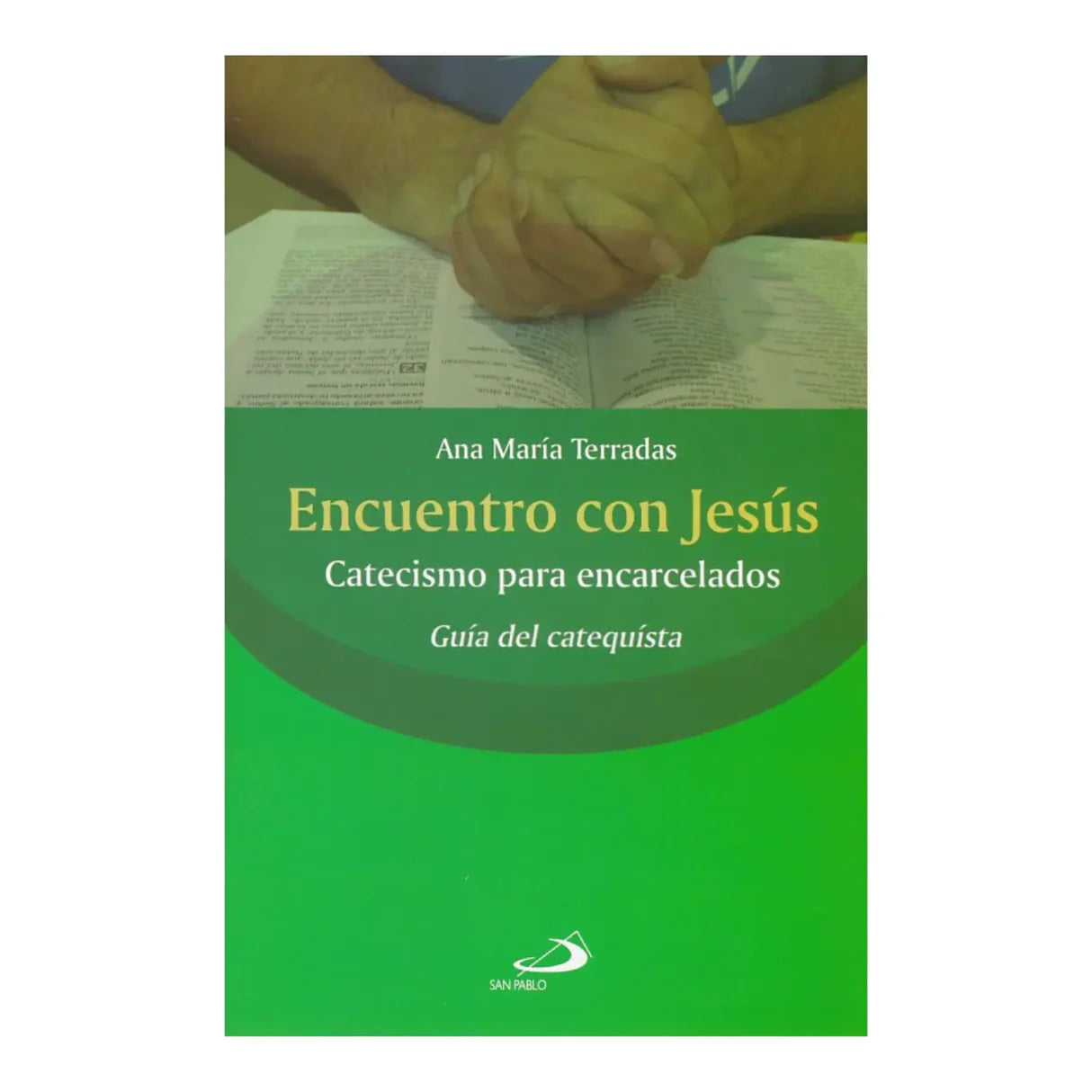 Encuentro con Jesús / Guía del catequista