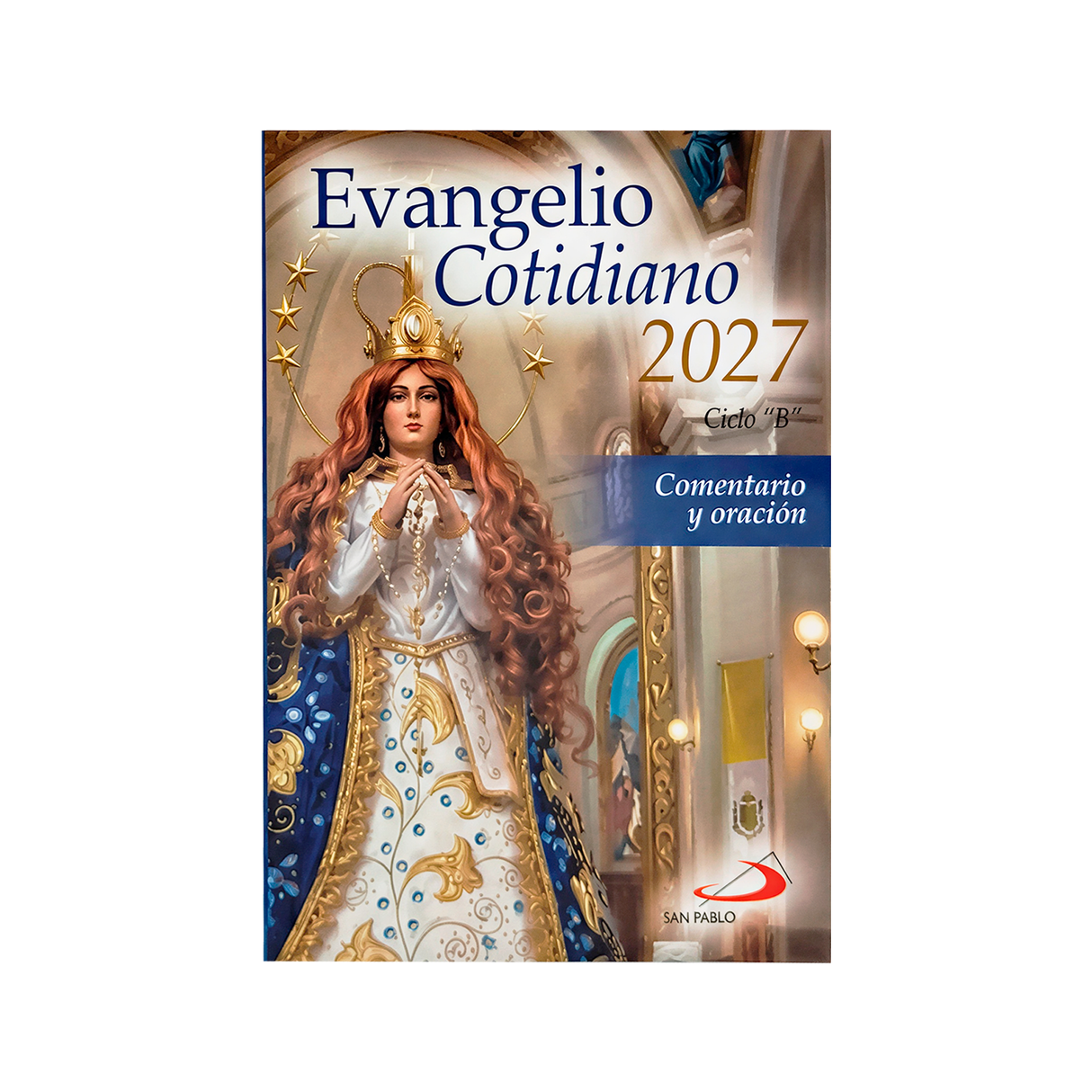 Evangelio Cotidiano Letra Chica 2027 Ciclo "B"