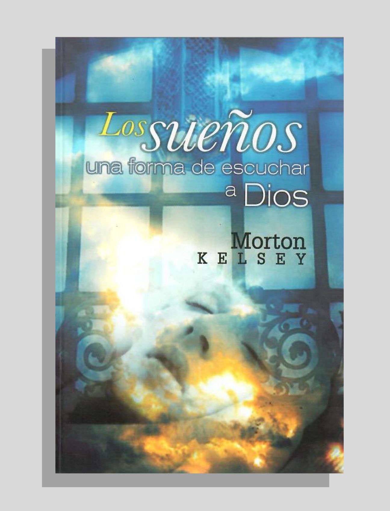 LOS SUEÑOS, UNA FORMA DE ESCUCHAR A DIOS