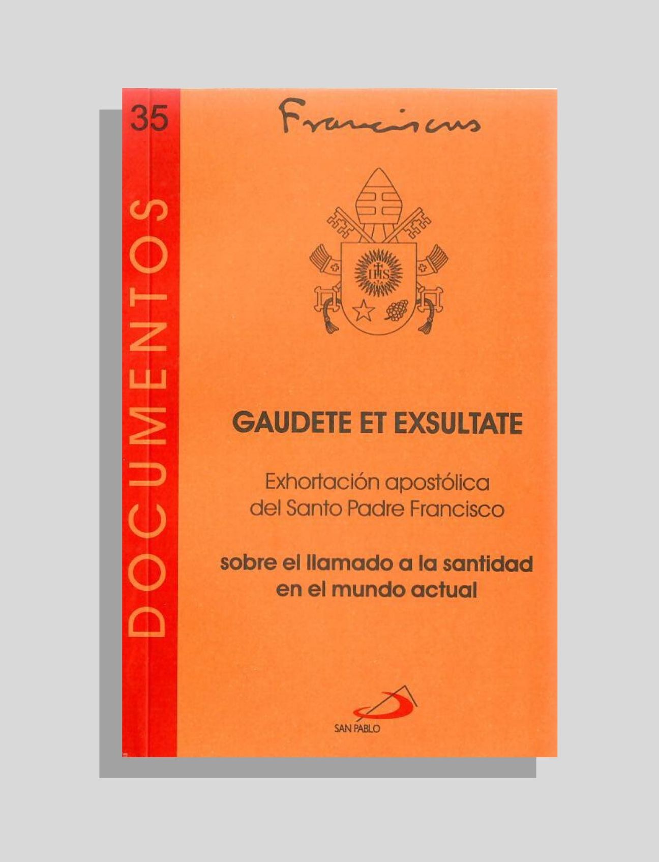 GAUDETE ET EXSULTATE