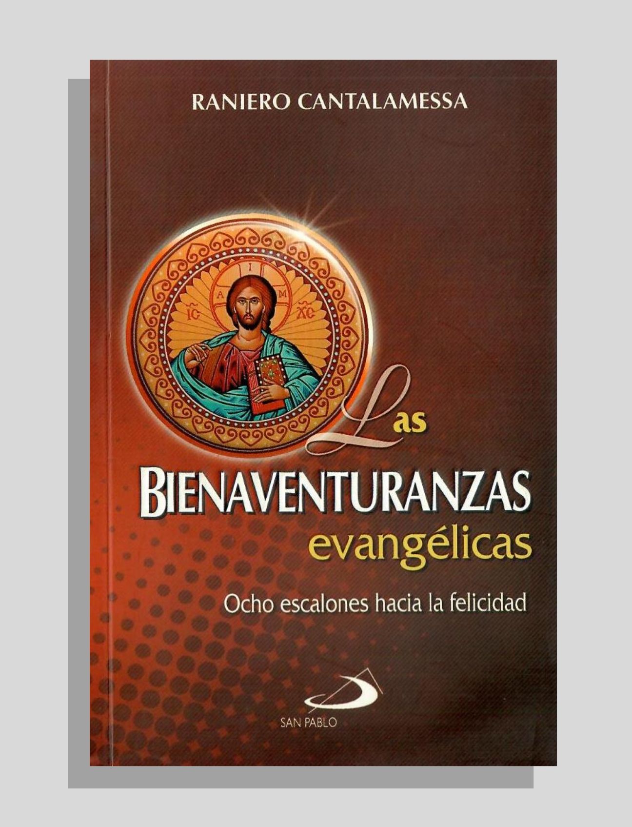 LAS BIENAVENTURANZAS EVANGÉLICAS