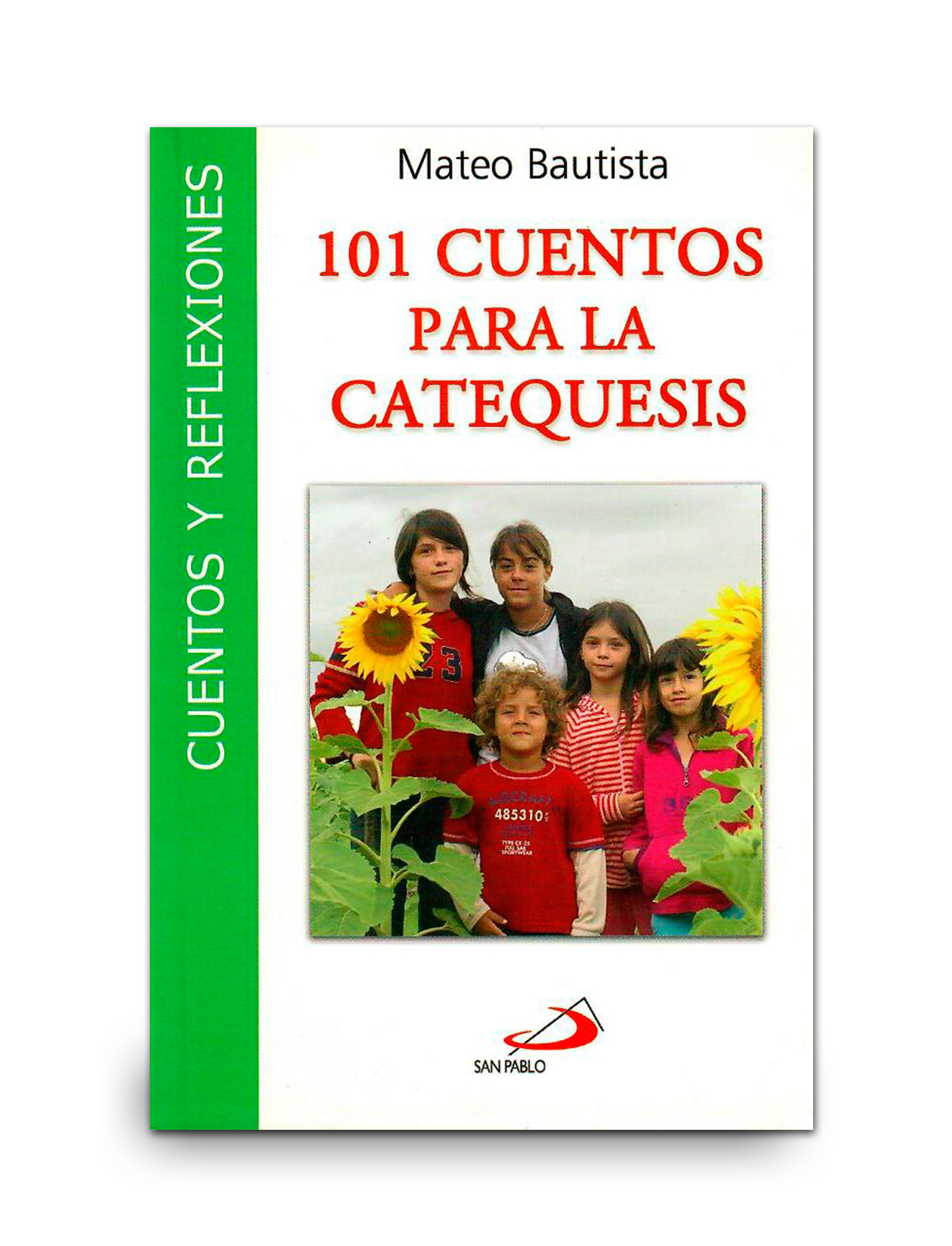 101 CUENTOS PARA LA CATEQUESIS