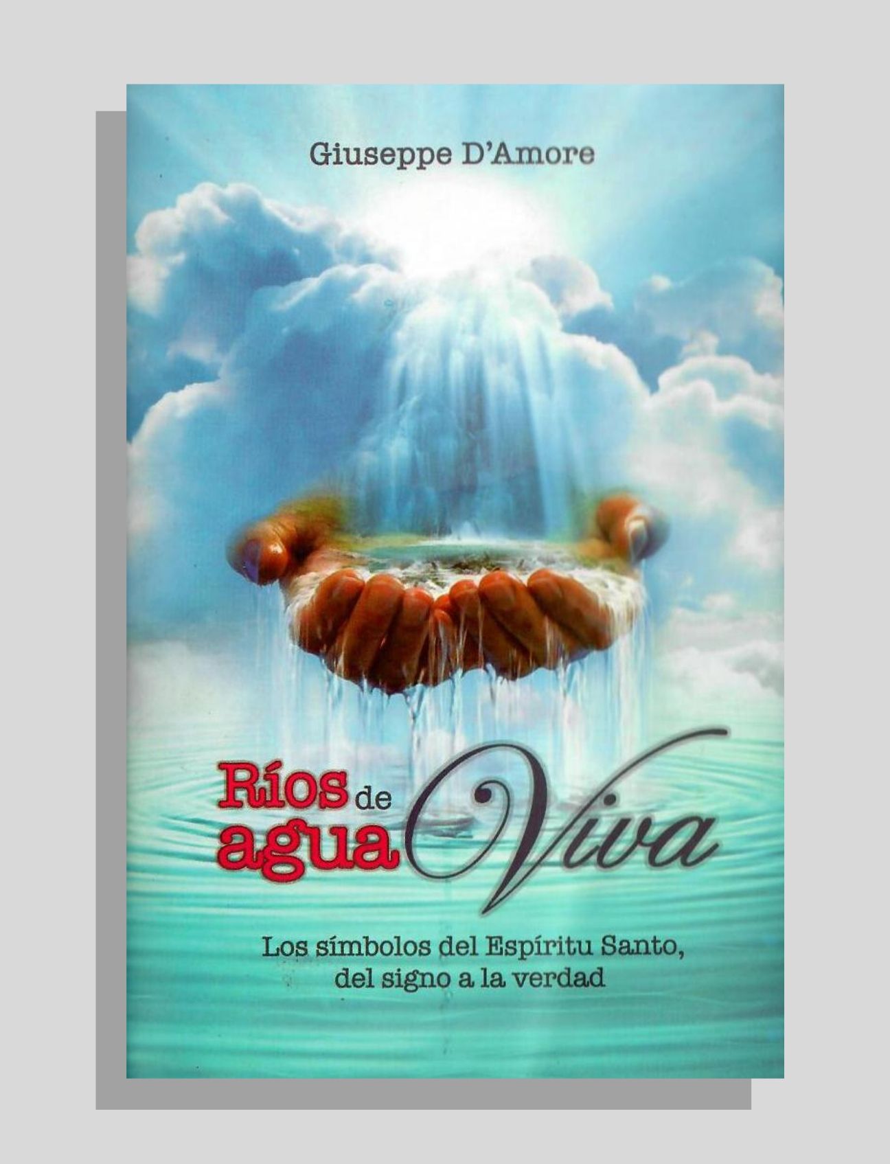 RÍOS DE AGUA VIVA