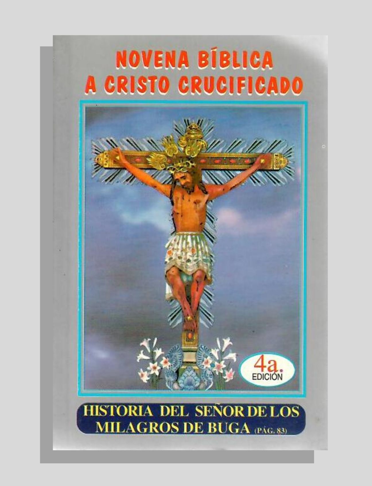 NOVENA BÍBLICA A CRISTO CRUCIFICADO