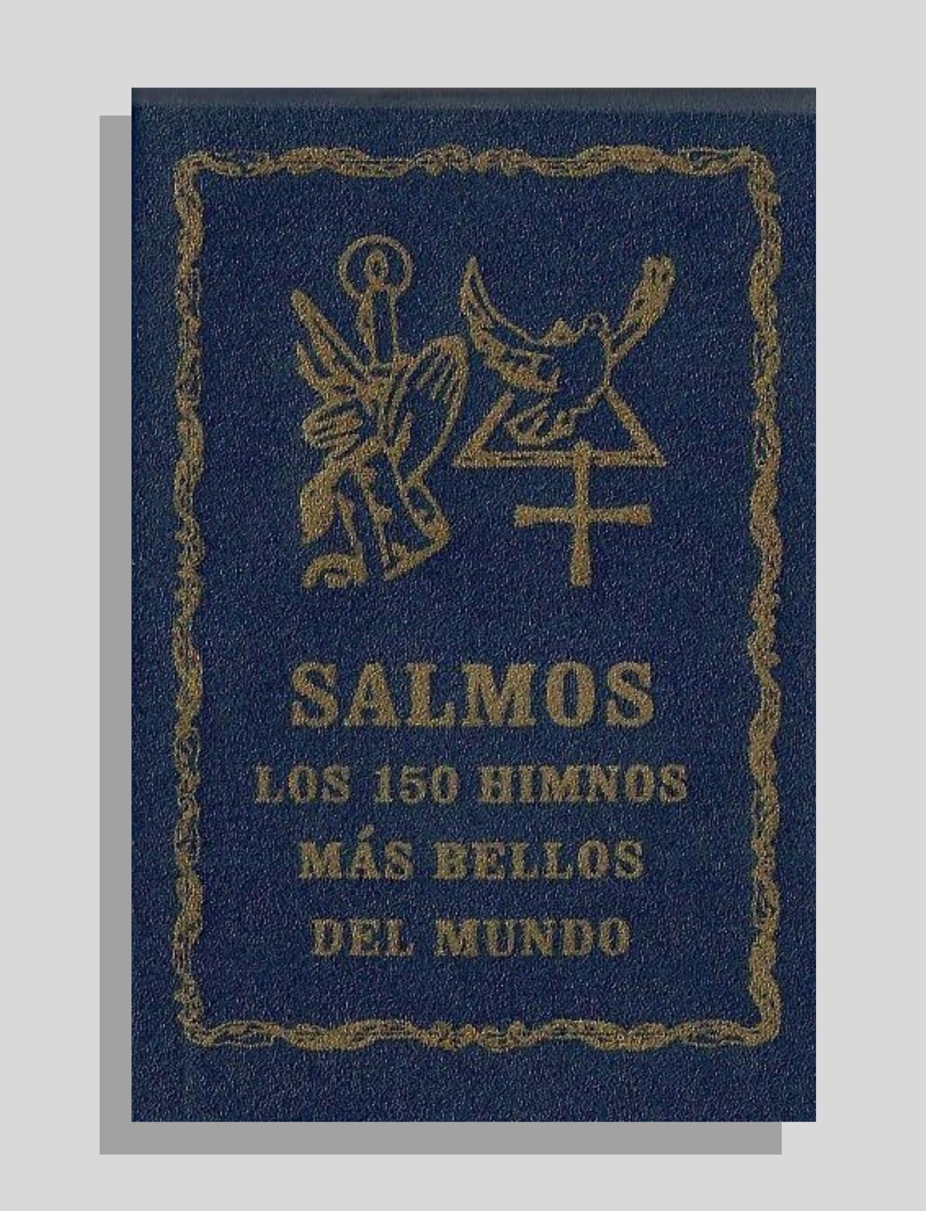 SALMOS: LOS 150 HIMNOS MÁS BELLOS DEL MUNDO