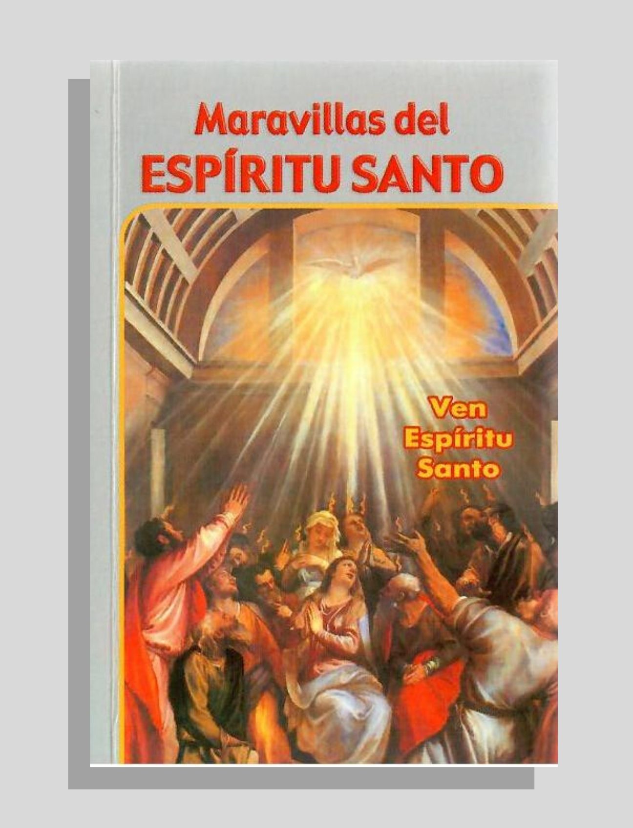 MARAVILLAS DEL ESPÍRITU SANTO