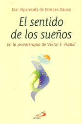 EL SENTIDO DE LOS SUEÑOS EN LA PSICOTERAPIA DE VIKTOR FRANKL