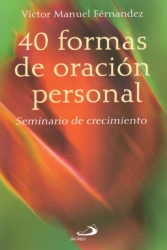 40 FORMAS DE ORACIÓN PERSONAL