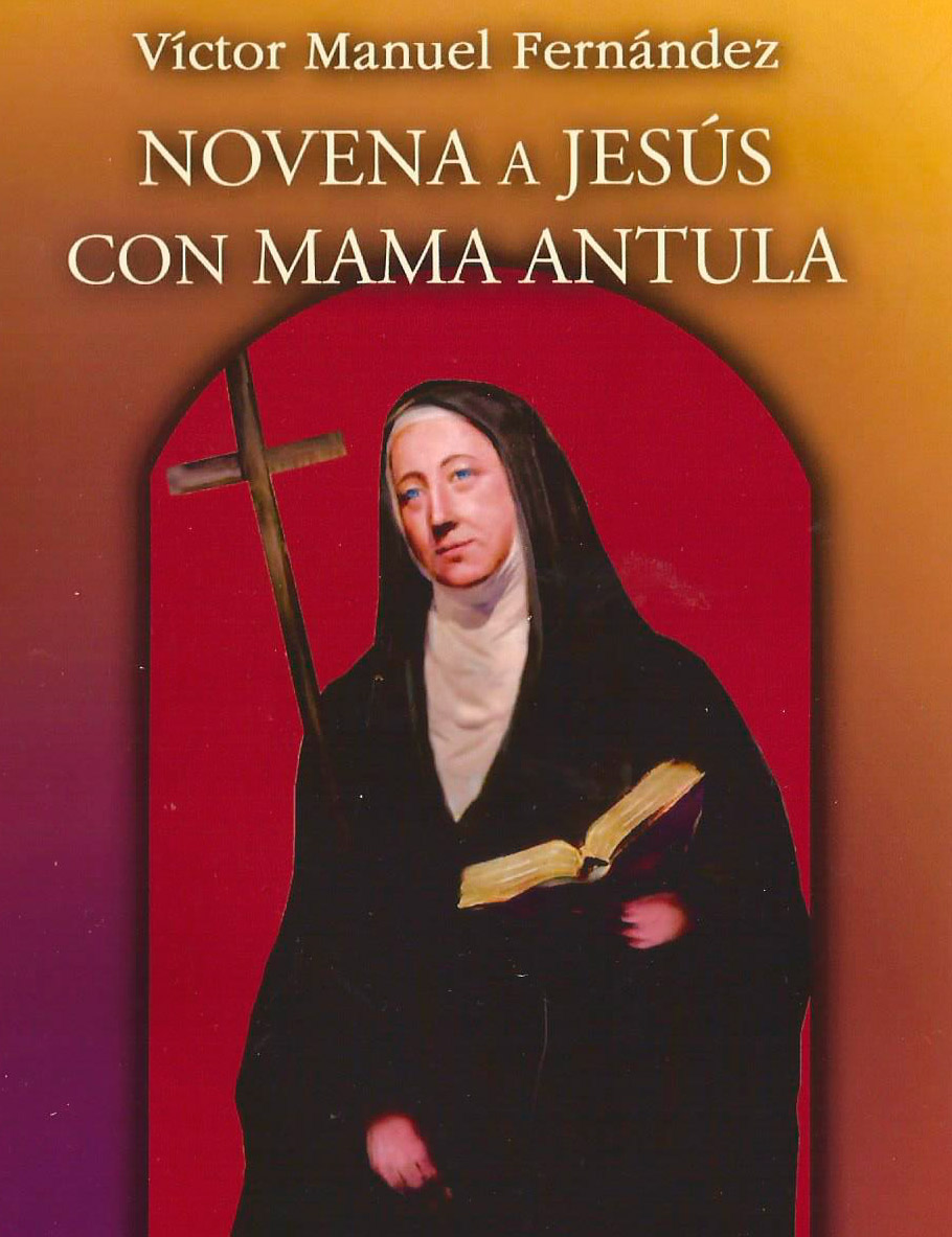 NOVENA A JESÚS  CON MAMA ANTULA