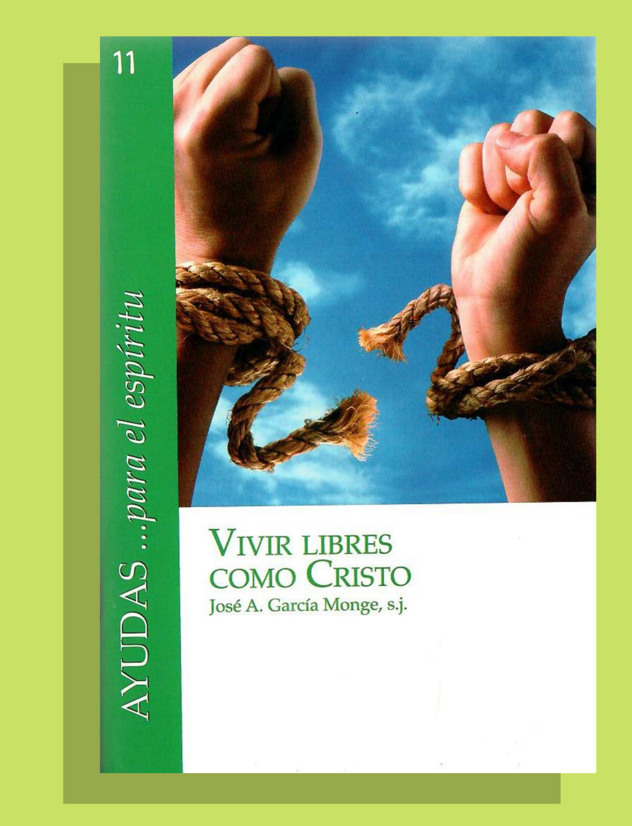 VIVIR LIBRES COMO CRISTO