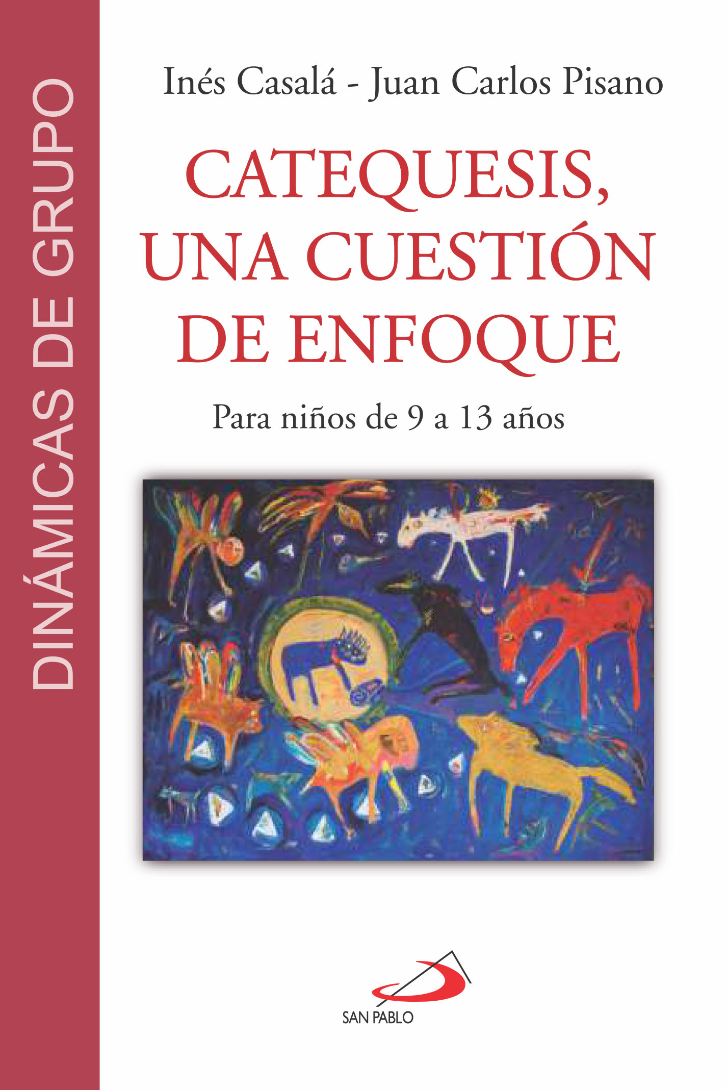 CATEQUESIS, UNA CUESTIÓN DE ENFOQUE