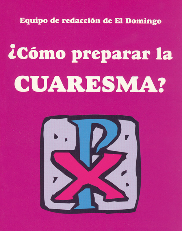 ¿CÓMO PREPARAR LA CUARESMA?