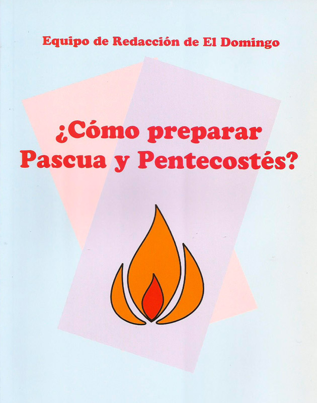 ¿CÓMO PREPARAR PASCUA Y PENTECOSTÉS?