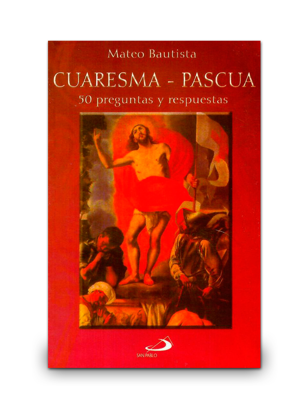 CUARESMA - PASCUA