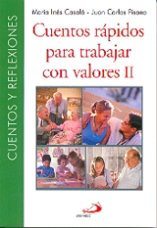 CUENTOS RÁPIDOS PARA TRABAJAR CON VALORES II