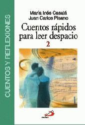 CUENTOS RÁPIDOS PARA LEER DESPACIO, 2