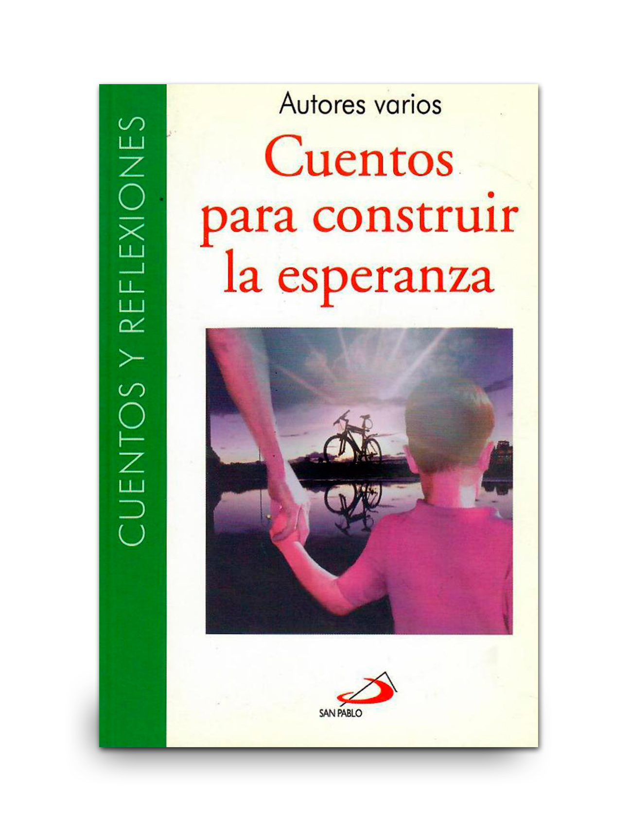 CUENTOS PARA CONSTRUIR LA ESPERANZA