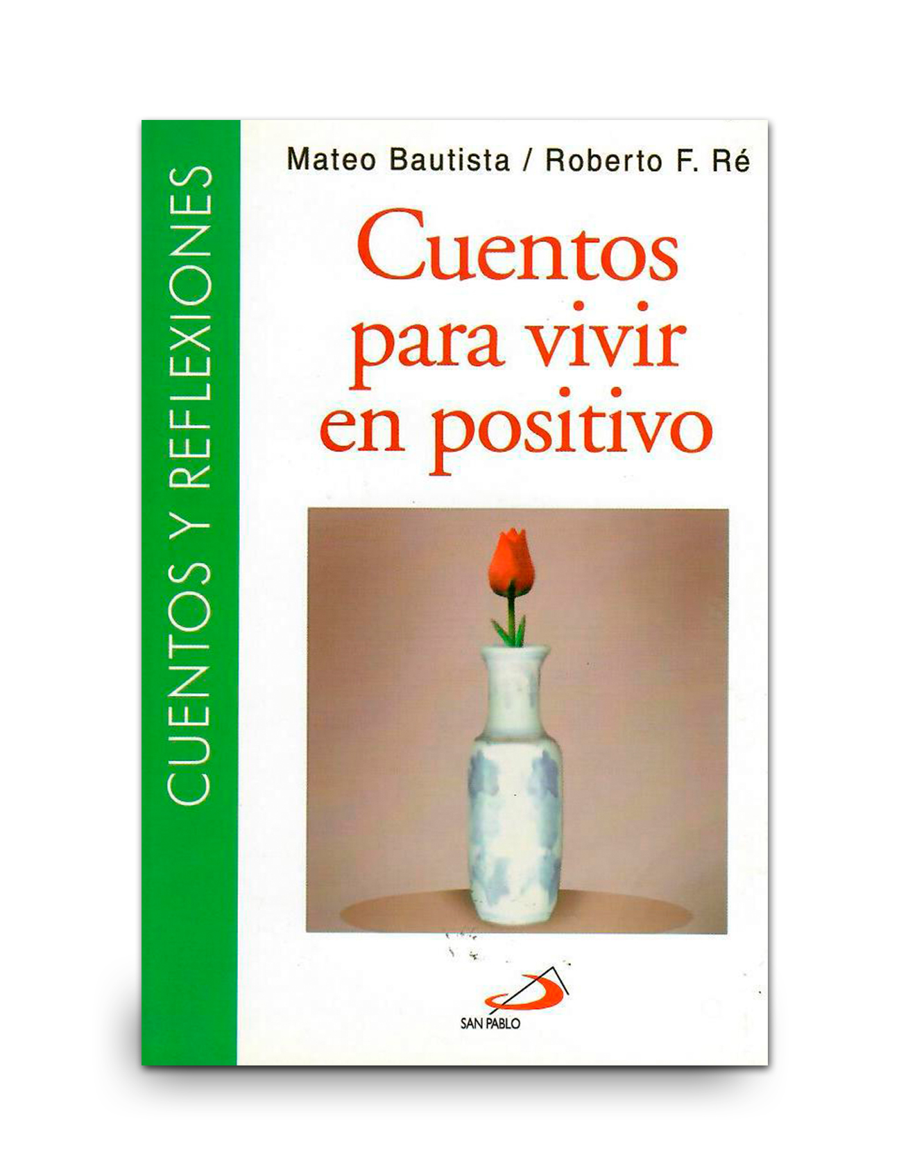 CUENTOS PARA VIVIR EN POSITIVO