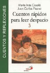 CUENTOS RÁPIDOS PARA LEER DESPACIO, 3