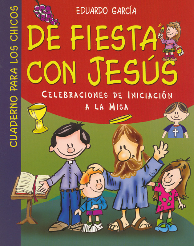 DE FIESTA CON JESÚS / Cuaderno para los chicos