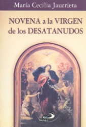 NOVENA A LA VIRGEN DE LOS DESATANUDOS