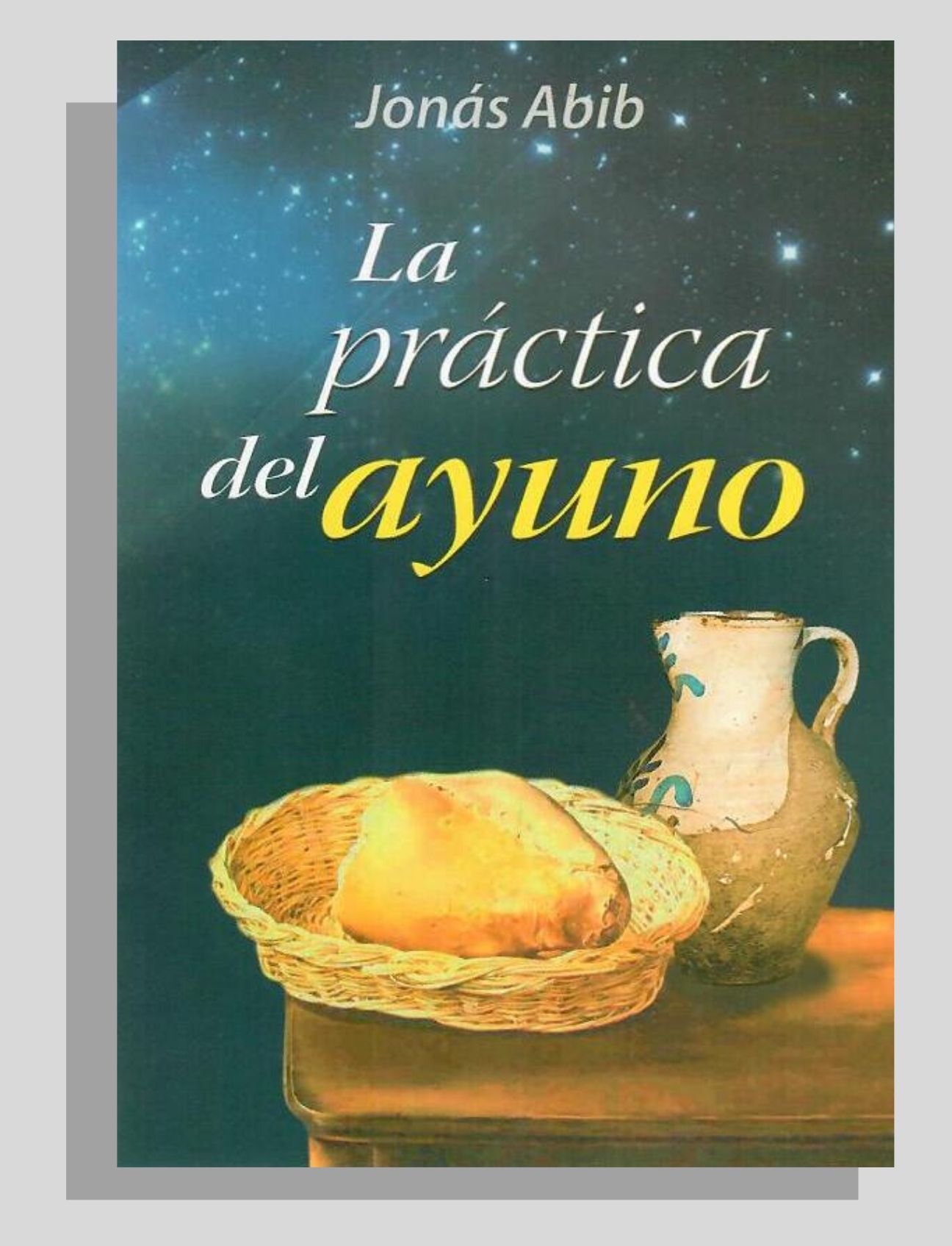 LA PRÁCTICA DEL AYUNO