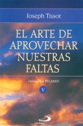 EL ARTE DE APROVECHAR NUESTRAS FALTAS