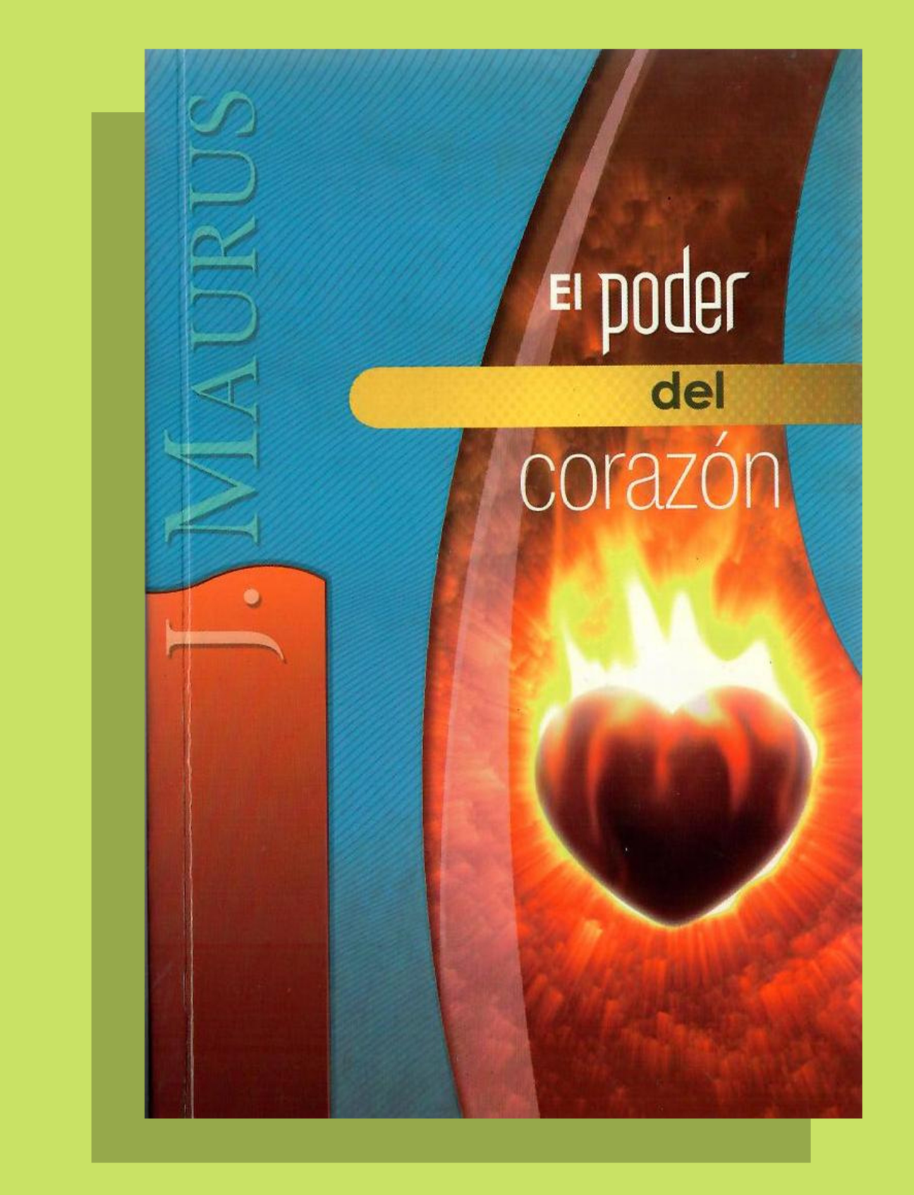 El poder del Corazón